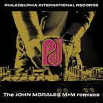 Philly Soul Remixes: John Morales M