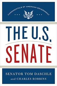 The U.S. Senate: Fundamentals of American Government (Fundamentals of American Government, 2)