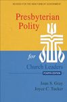 Presbyterian Polity for Church Leaders, Updated Fourth Edition