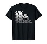 Gary Gift: The Man Myth Legend T-Sh