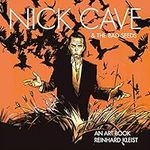 Nick Cave & The Bad Seeds: An Art B