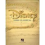 Disney Goes Classical: Piano Arrang