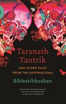 Taranath Tantrik and Other Tales From The Supernatural