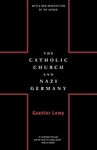 The Catholic Church And Nazi Germany