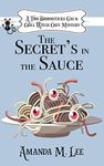 The Secret's in the Sauce (A Two Broomsticks Gas & Grill Witch Cozy Mystery Book 7)