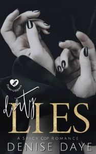 Dirty Lies: A Spicy Romance Novel