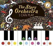 The Story Orchestra: I Can Play: Learn 8 easy pieces from the series! (7)