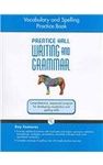 Vocabulary and Spelling Practice Book: Grade Seven