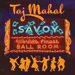 Taj Mahal Savoy Vinyl