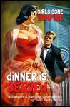 Girls Gone Vampire: Dinner is Served: a Vampire's Hunting Sourcebook (GiRLS GONE VAMPiRE Romantic Horror RPG)