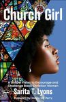 Church Girl: A Gospel Vision to Enc