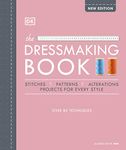 The Dressmaking Book: Over 80 Techniques