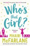 Who's That Girl?: A sparkling laugh-out-loud romcom - the perfect summer read