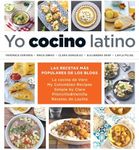 Yo Cocino Latino: Las Mejores Recet