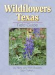 Wildflowers of Texas Field Guide (Wildflower Identification Guides)