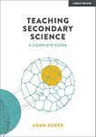 Teaching Secondary Science: A Compl