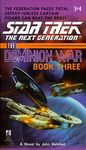 The Dominion War: Book 3: Tunnel Through the Stars (Star Trek: The Next Generation)