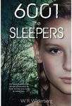 { [ 6001 THE SLEEPERS ] } By Widerberg, W R (Author) Apr-16-2012 [ Paperback ]