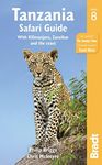 Tanzania Safari Guide: with Kilimanjaro, Zanzibar and the coast ([Bradt Travel Guide] Bradt Travel Guides)