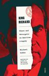 King Richard: Nixon and Watergate: 