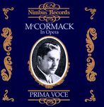 John McCormack: In Opera