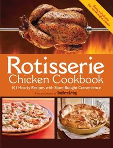 Rotisserie Chicken Cookbook