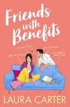 Friends With Benefits: The completely laugh-out-loud, friends-to-lovers romantic comedy (Brits in Manhattan Book 3)