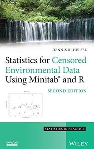 Statistics for Censored Environmental Data Using Minitab and R