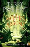 Witches Abroad: (Discworld Novel 12) (Discworld series)