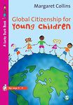 Global Citizenship for Young Children (Lucky Duck Books)