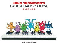 John Thompsons Easiest Piano Course Bk1