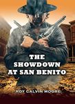 The Showdown at San Benito