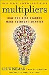 Multipliers: How the Best Leaders M