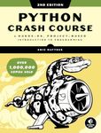 Python Crash Course, 2nd Edition: A