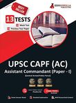 UPSC CAPF AC (Assistant Commandant) Paper-1 Exam 2024 (English Edition) - 10 Full Length Mock Tests and 3 Previous Year Papers (1600 Solved Questions) with Free Access to Online Tests