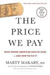 The Price We Pay: What Broke Americ