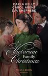 A Victorian Family Christmas: A Father for Christmas / A Kiss Under the Mistletoe / The Earl's Unexpected Gifts (Mills & Boon Historical)