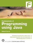 The Fundamentals of Programming Using Java