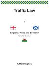 Traffic Law in England, Wales and Scotland: (colour)