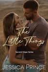 The Little Things: a Small Town Age