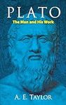 Plato: The Man and His Work (Dover 