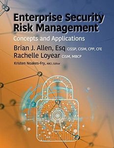 Enterprise Security Risk Management: Concepts and Applications