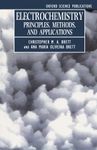 Electrochemistry: Principles, Methods, and Applications (Oxford Science Publications)