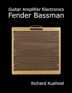 Guitar Amplifier Electronics: Fender Bassman