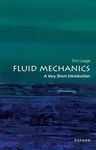 Fluid Mechanics: A Very Short Introduction (Very Short Introductions)