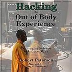 Hacking the Out of Body Experience: