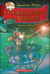 The Amazing Voyage (Geronimo Stilton and the Kingdom of Fantasy #3): The Third Adventure in the Kingdom of Fantasy