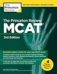 The Princeton Review MCAT, 3rd Edition: 4 Practice Tests + Complete Content Coverage