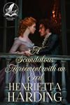 A Scandalous Agreement with an Earl: A Historical Regency Romance Novel (Lust and Love in High Society)