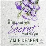 The Billionaire's Secret Marriage: 